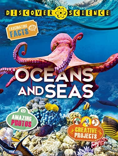 Discover Science: Oceans and Seas (Discover Science)