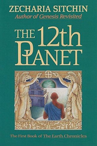 Twelfth Planet: The First Book of the Earth Chronicles