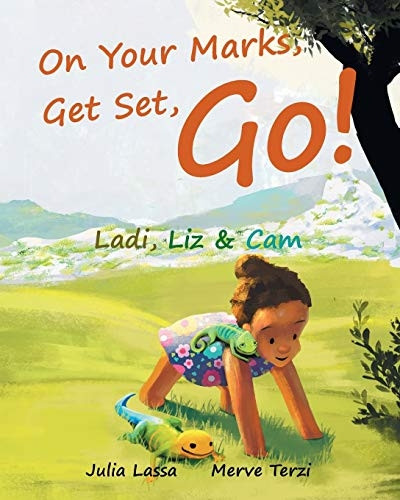 On Your Marks, Get Set, Go!: Ladi, Liz & CAM