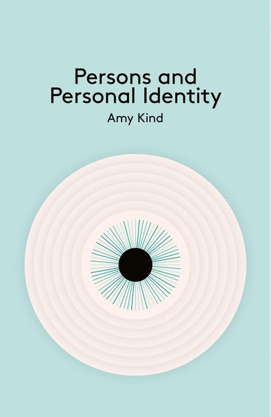 Persons and Personal Identiy (Key Concept in Philosophy)