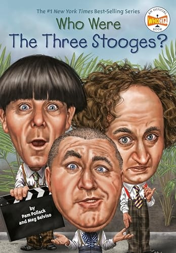 Who Were the Three Stooges? (Who Was...?)