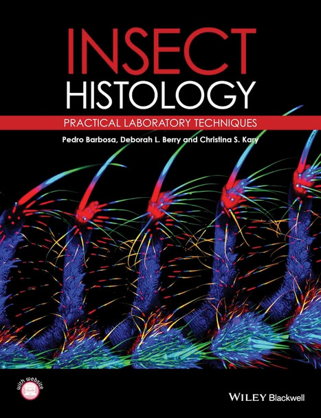 Insect Histology: Practical Laboratory Techniques