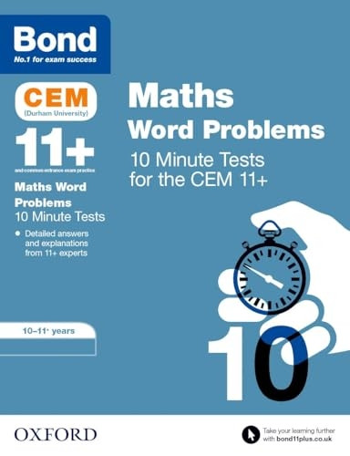 Bond 11+: CEM Maths Word Problems 10 Minute Tests: 10-11 Years - Bond 11+
