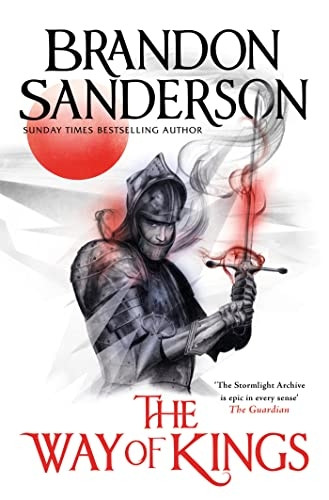 The Way of Kings: The Stormlight Archive Book One (STORMLIGHT ARCHIVE)
