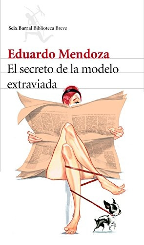 Mendoza, E: Secreto de la modelo extraviada