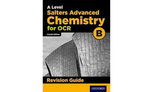 OCR A Level Salters' Advanced Chemistry Revision Guide