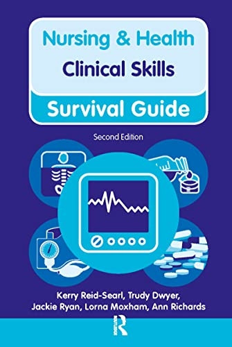 Nursing & Health Survival Guide Clinical Skills (Nursing and Health Survival Guides)