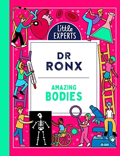 Amazing Bodies (Little Experts, Book 2) (Little Experts)