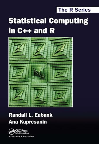 Statistical Computing in C++ and R (Chapman & Hall/CRC The R Series)
