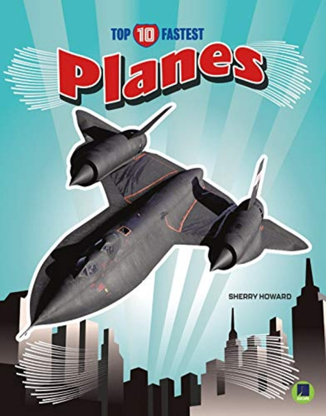 Planes (Top Ten: Fastest)