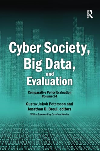 Cyber Society, Big Data, and Evaluation (Comparative Policy Evaluation)