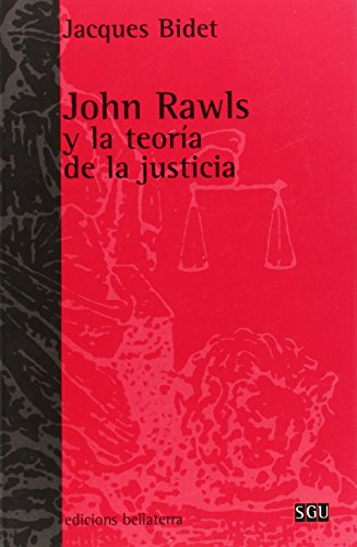 John Rawls y La Teoria de La Justicia