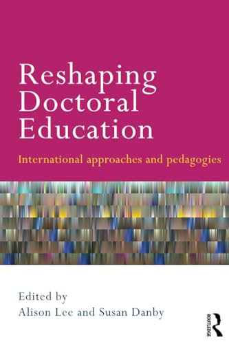 Reshaping Doctoral Education