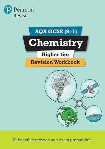Revise AQA GCSE Chemistry Higher Revision Workbook: for the 9-1 exams - Revise AQA GCSE Science 16