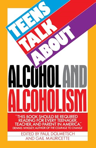 Teens Talk about Alcohol and Alcoholism