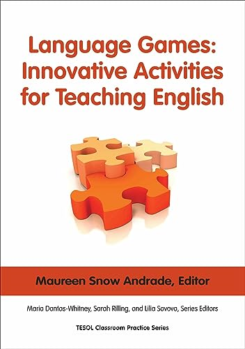 Language Games: Innovative Activities for Teaching English (Classroom Practice Series)