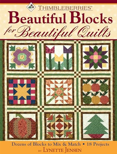 Thimbleberries Beautiful Blocks for Beautiful Quilts