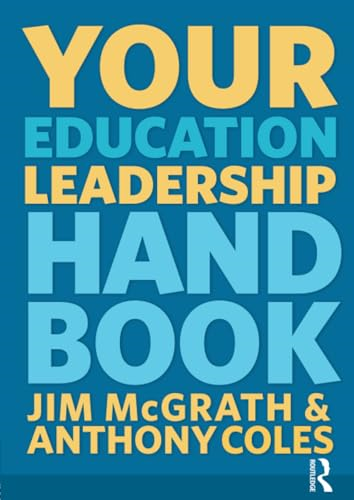 Your Education Leadership Handbook