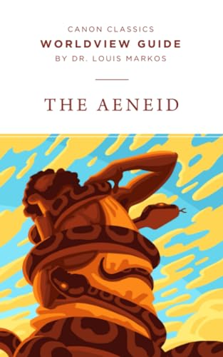 Worldview Guide for The Aeneid (Canon Classics Literature)