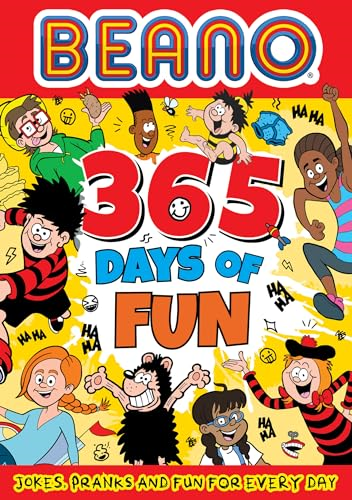 Beano 365 Days of Fun:  Jokes, Pranks & Fun for  Every Day (Beano  Non-fiction)