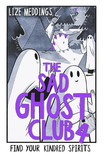 The Sad Ghost Club Vol 4: Find Your Kindred Spirits