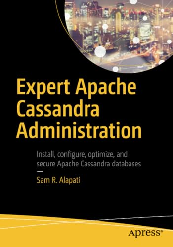 Expert Apache Cassandra Administration