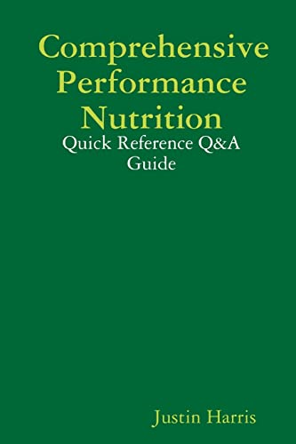 Comprehensive Performance Nutrition: Quick Reference Q&A Guide
