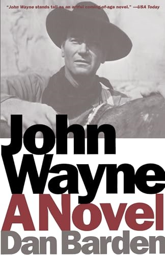 John Wayne : A Novel