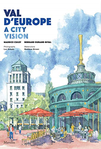 Val D'Europe: A City Vision