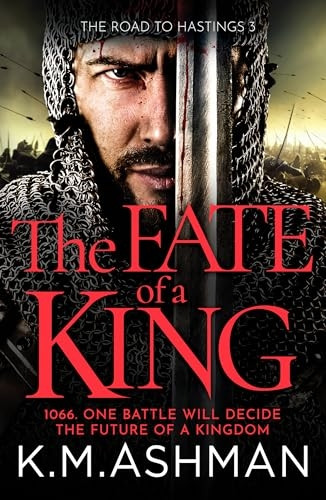 The Fate of a King (The Road to Hastings)
