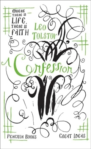 A Confession (Penguin Great Ideas)