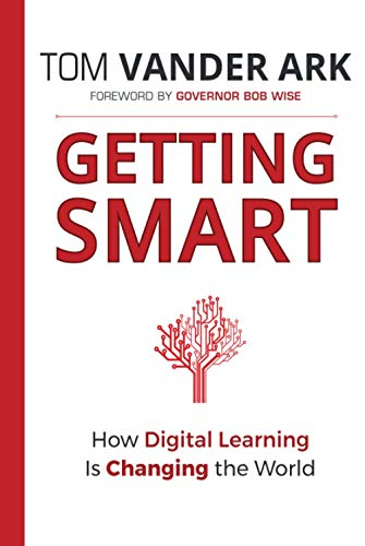 Getting Smart: How Digital Learning is Changing the World