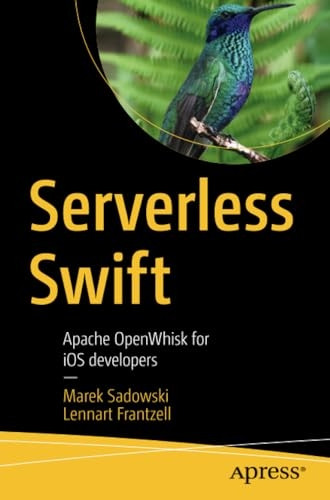 Serverless Swift: Apache Openwhisk for IOS Developers