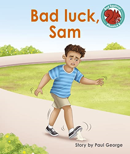 Bad luck, Sam (Red Squirrel Phonics Level 5 Set 2b)