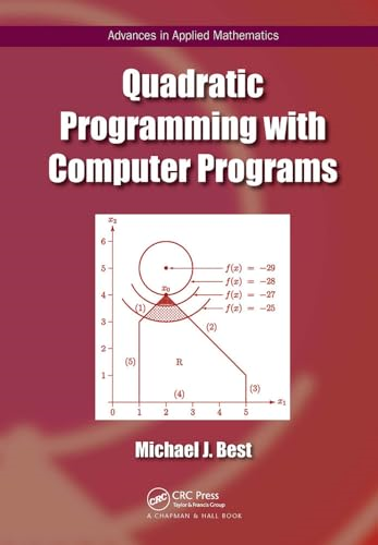 Quadratic Programming with  Computer Programs (Advances  in Applied Mathematics)