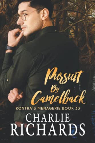 Pursuit by Camelback (Kontra's Menagerie)