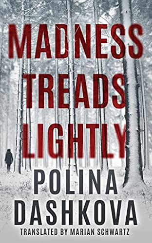 Madness Treads Lightly