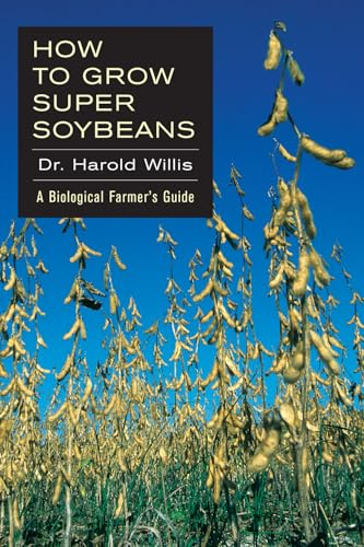 How to Grow Super Soybeans