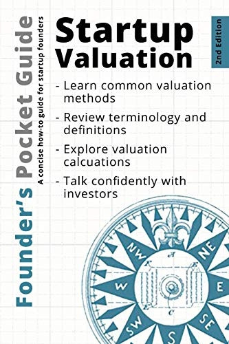 Founder's Pocket Guide: Startup Valuation (Founder's Pocket Guide)