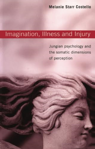 Imagination, Illness and Injury