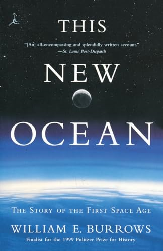 This New Ocean: History of the First Space Age (Modern Library)