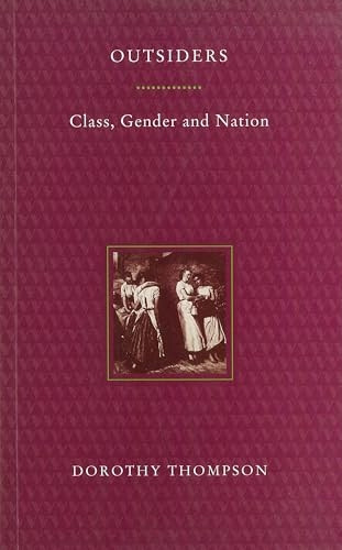 Outsiders: Class, Gender and Nation