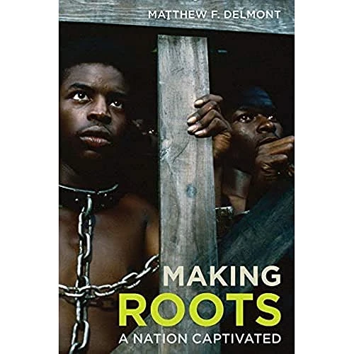 Making Roots: A Nation Captivated