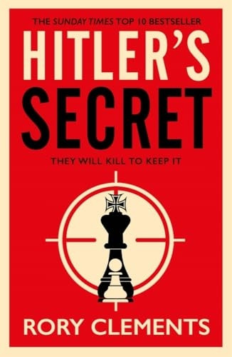 Hitler's Secret: The Sunday Times bestselling spy thriller of 2020