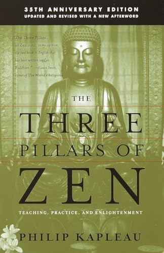 The Three Pillars of Zen (Twenty-Fifth Anniversary Edition)