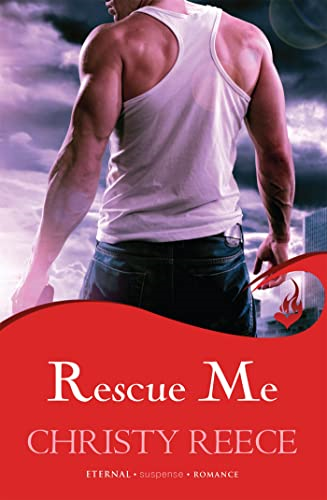 Rescue Me (Last Chance Rescue