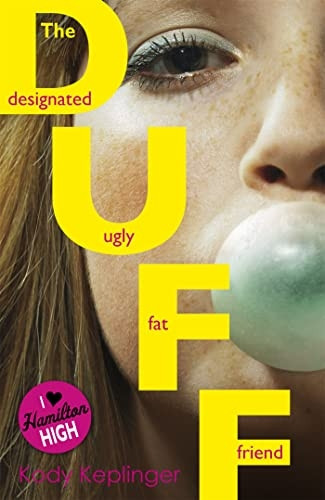 The Duff: The designated ugly fat friend