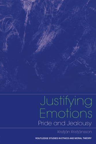 Justifying Emotions: Pride and Jealousy