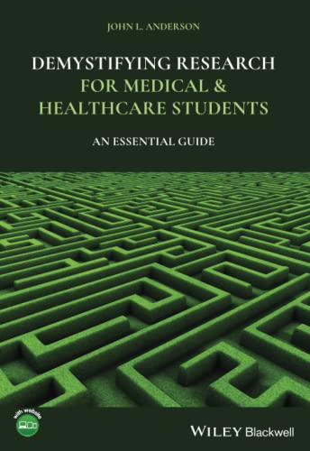 Demystifying Research for Medical and Healthcare Students: An Essential Guide
