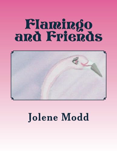 Flamingo and Friends